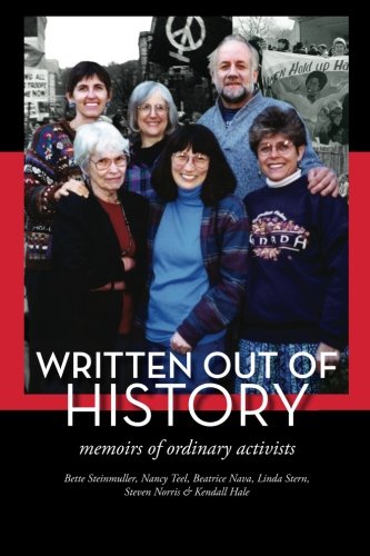 Stock image for Written Out of History: Memoirs of Ordinary Activists: Memoirs of Ordinary Activists for sale by ThriftBooks-Atlanta