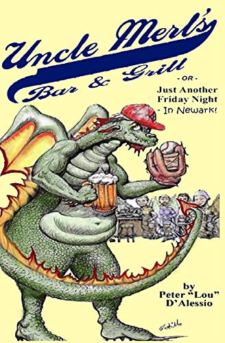 Beispielbild fr Uncle Merl's Bar & Grill: or, Just Another Friday Night. In Newark! zum Verkauf von Revaluation Books