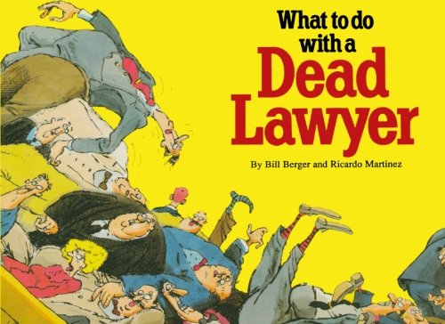 9781461058519: What to do with a Dead Lawyer