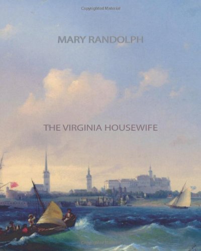 Imagen de archivo de The Virginia Housewife a la venta por Hawking Books