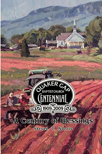 Stock image for A Century of Blessings: Quaker Gap Baptist Church (1909-2009) for sale by THE SAINT BOOKSTORE