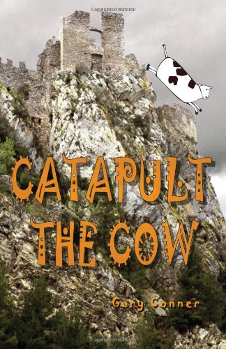 Stock image for Catapult the Cow for sale by Second Chance Books