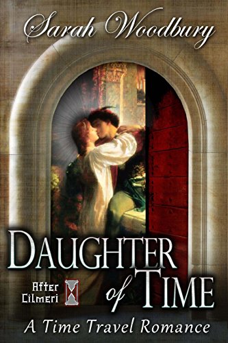 Beispielbild fr Daughter of Time: A Time Travel Romance zum Verkauf von ThriftBooks-Dallas
