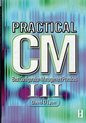 9781461069355: Practical CM III: Best Configuration Management Practices for the 21st