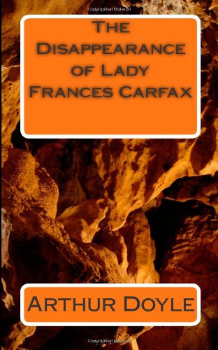 Stock image for The Disappearance of Lady Frances Carfax for sale by Revaluation Books