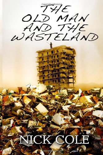 Beispielbild fr The Old Man and the Wasteland zum Verkauf von SecondSale