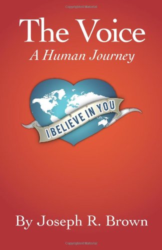 9781461076834: The Voice: A Human Journey