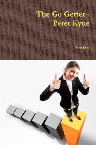 9781461078371: The Go Getter - Peter Kyne