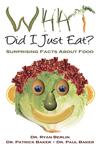 Stock image for What Did I Just Eat? Surprising Facts About Food for sale by Goodwill of Colorado
