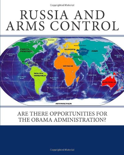 9781461082361: Russia and Arms Control: Are There Opportunities for the Obama Administration?