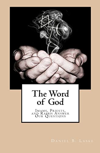 9781461086017: The Word of God: Imams, Priests, and Rabbis Answer Our Questions