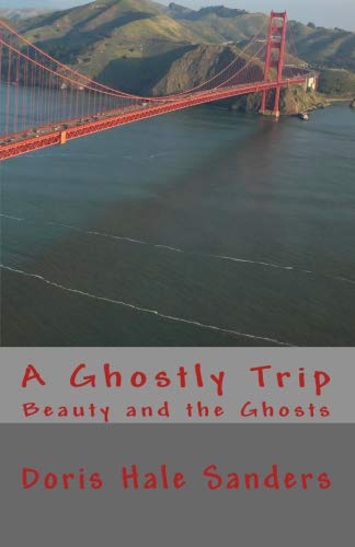 Stock image for A Ghostly Trip: Beauty and the Ghosts for sale by Revaluation Books