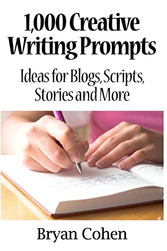 Beispielbild fr 1,000 Creative Writing Prompts: Ideas for Blogs, Scripts, Stories and More zum Verkauf von SecondSale