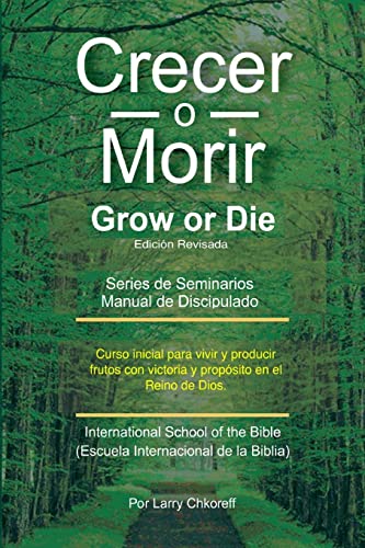 9781461095286: Crecer O Morir: Grow or Die - Spanish Translation