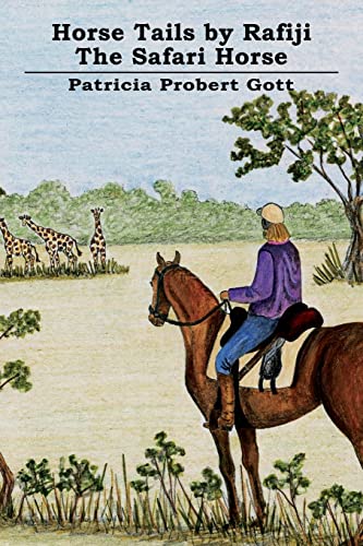 Beispielbild fr Horse Tails by Rafiji the Safari Horse Based on a True Story zum Verkauf von PBShop.store US