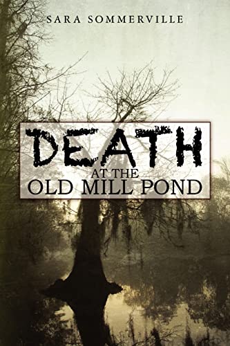 Stock image for Death at the Old Mill Pond for sale by HPB-Movies