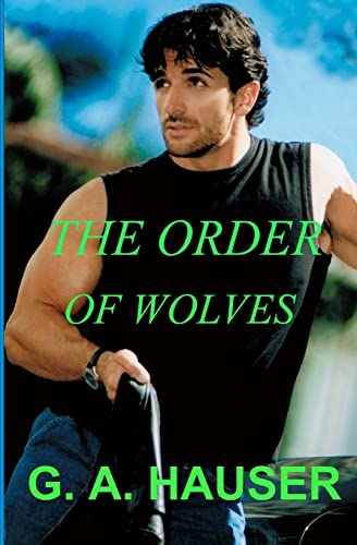 Imagen de archivo de The Order of Wolves: Book 2 Gay-wolf-shape-shifter a la venta por ThriftBooks-Atlanta