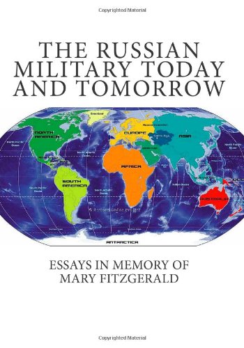 9781461099802: The Russian Military Today and Tomorrow: Essays in Memory of Mary Fitzgerald