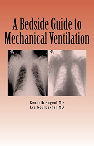 9781461102182: A Bedside Guide to Mechanical Ventilation