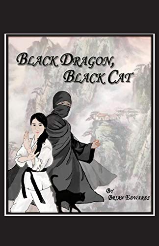 Black Dragon, Black Cat (9781461109808) by Edwards, Brian