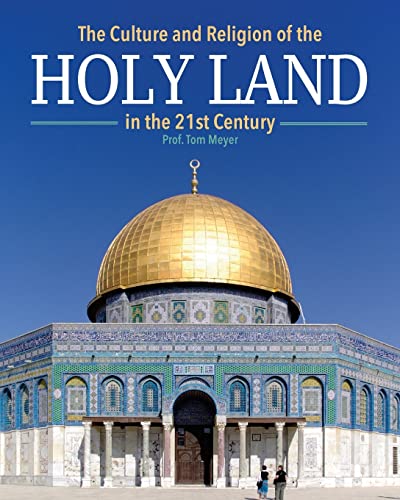 Stock image for The Culture and Religion of the Holy Land in the 21st Century for sale by Gulf Coast Books