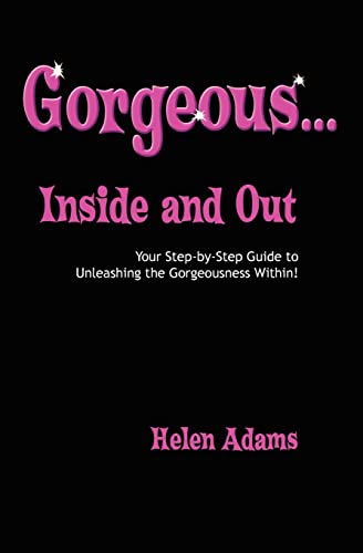Stock image for Gorgeous.Inside and Out for sale by WorldofBooks