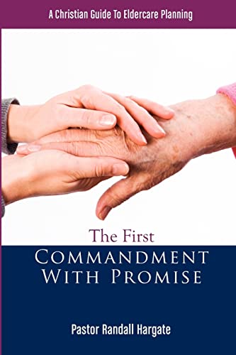 Stock image for The First Commandment With Promise for sale by THE SAINT BOOKSTORE