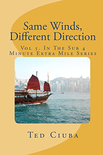 Stock image for Same Winds, Different Direction: Vol 5. In The Sub 4 Minute Extra Mile Series for sale by ThriftBooks-Atlanta