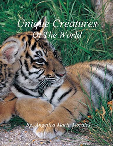 Beispielbild fr Unique Creatures of The World zum Verkauf von THE SAINT BOOKSTORE