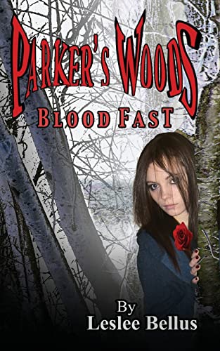 Beispielbild fr Parker's Woods: Blood Fast zum Verkauf von THE SAINT BOOKSTORE