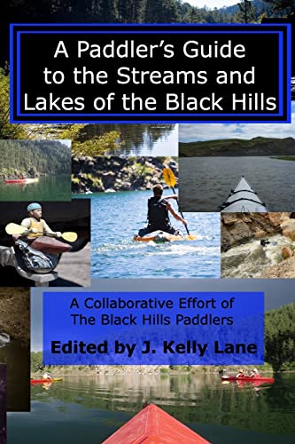 Imagen de archivo de A Paddler's Guide to the Streams and Lakes of the Black Hills a la venta por SecondSale