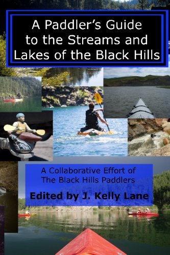 9781461119289: A Paddler's Guide to the Streams and Lakes of the Black Hills