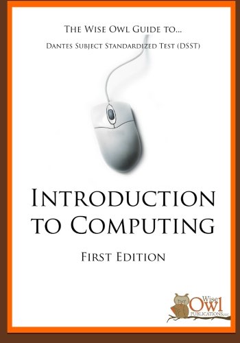 Imagen de archivo de The Wise Owl Guide To. Dantes Subject Standardized Test Dsst Introduction to Computing a la venta por Half Price Books Inc.