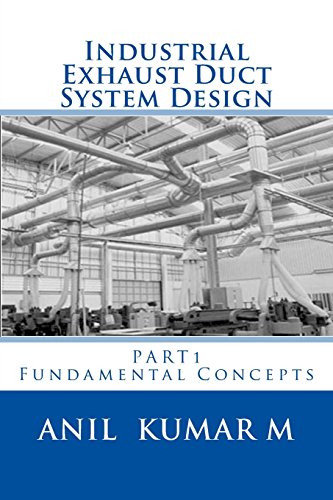 9781461128557: Industrial Exhaust Duct System Design: Fundamental Concepts
