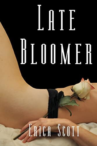 Late Bloomer - Scott, Erica