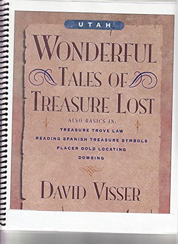 Stock image for Utah Wonderful Tales of Treasure Lost for sale by Revaluation Books