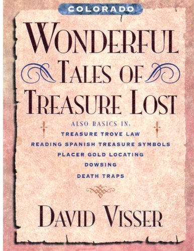 Stock image for Colorado Wonderful Tales of Treasure Lost for sale by Revaluation Books