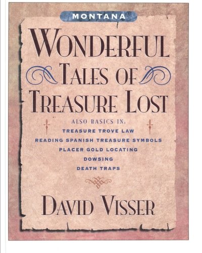 9781461133407: Montana Wonderful Tales of Treasure Lost