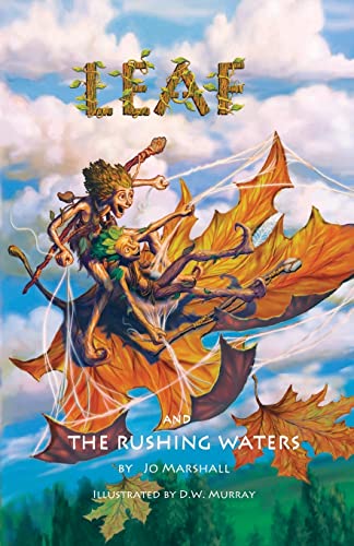 Beispielbild fr Leaf & the Rushing Waters: Twig Stories: Volume 1 zum Verkauf von WorldofBooks