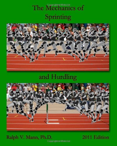 Imagen de archivo de The Mechanics of Sprinting and Hurdling a la venta por Ergodebooks