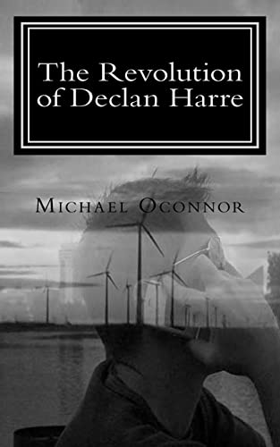 Stock image for The Revolution of Declan Harre for sale by THE SAINT BOOKSTORE