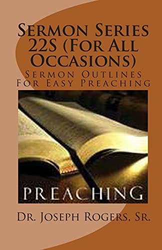 Imagen de archivo de Sermon Series 22S (For All Occasions): Sermon Outlines For Easy Preaching a la venta por Lucky's Textbooks