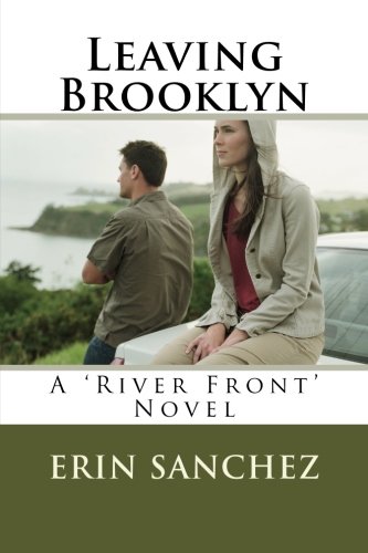 Stock image for Leaving Brooklyn: A 'River Front' Novel for sale by ThriftBooks-Dallas