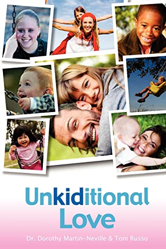 Stock image for Unkiditional Love for sale by THE SAINT BOOKSTORE