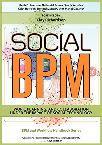 9781461146308: Social BPM: Work, Planning and Collaboration Under the Impact of Social Technology (Bpm and Workflow Handbook Series)