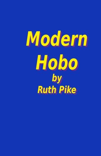 Imagen de archivo de Modern Hobo a la venta por Revaluation Books