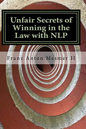 9781461152224: Unfair Secrets of Winning in the Law with NLP
