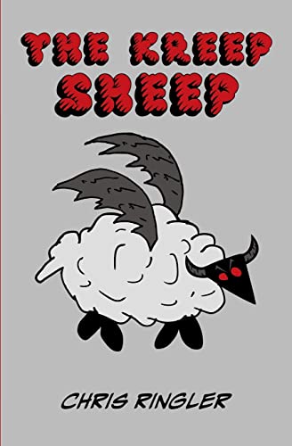 Stock image for The Kreep Sheep: A Grim Fairy Tale for sale by THE SAINT BOOKSTORE