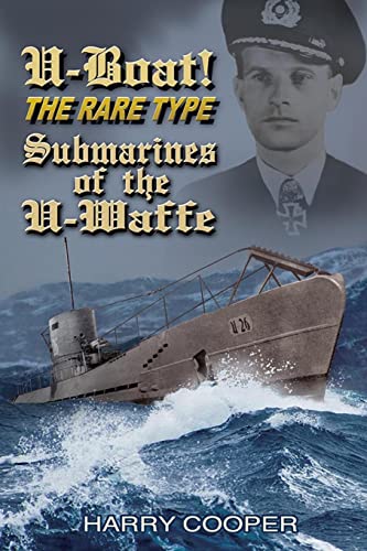 U-Boat! The Rare Type (9781461153849) by Cooper, Harry