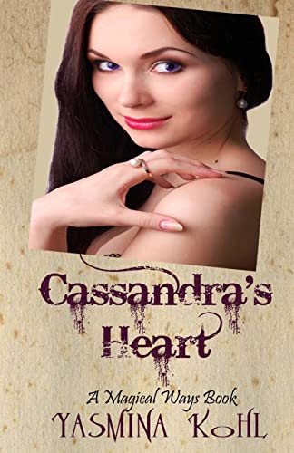 9781461155324: Cassandra's Heart: Magical Ways: Volume 1